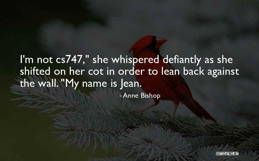 Tatarusanu Quotes By Anne Bishop Tatarusanu Quotes By Anne Bishop