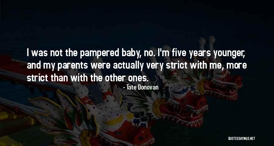 Tate Donovan Quotes 611660 Tate Donovan Quotes 611660