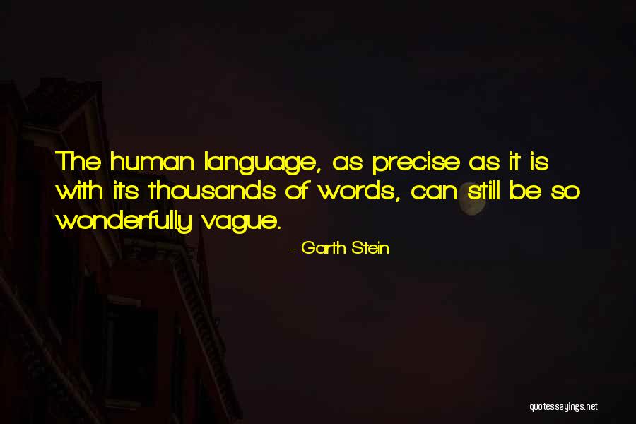 Tatekan Quotes By Garth Stein Tatekan Quotes By Garth Stein