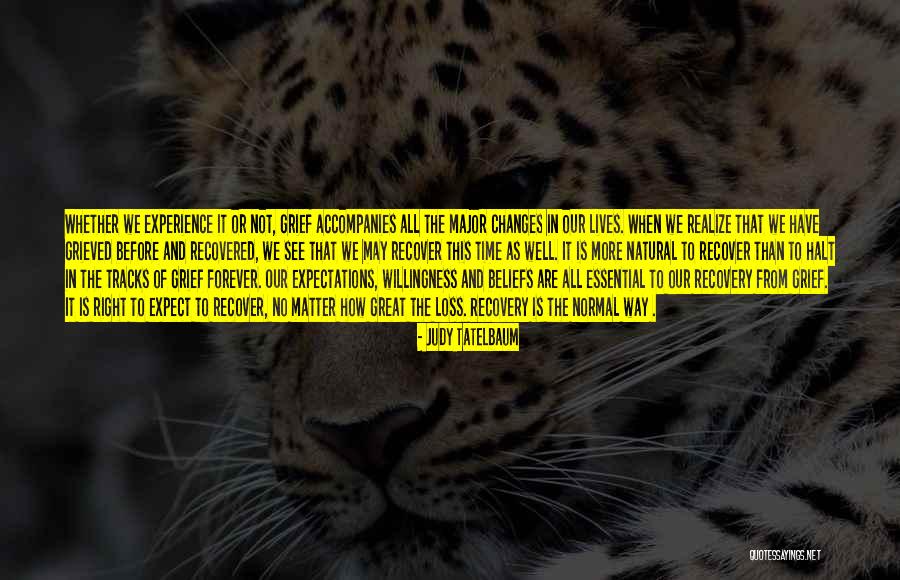 Tatelbaum 2 Quotes By Judy Tatelbaum Tatelbaum 2 Quotes By Judy Tatelbaum