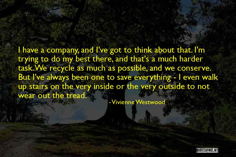 Tatenda Taibu Quotes By Vivienne Westwood Tatenda Taibu Quotes By Vivienne Westwood
