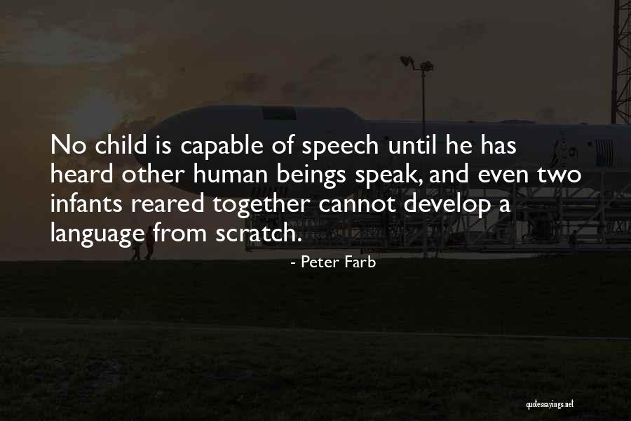 Tateno Machine Quotes By Peter Farb Tateno Machine Quotes By Peter Farb