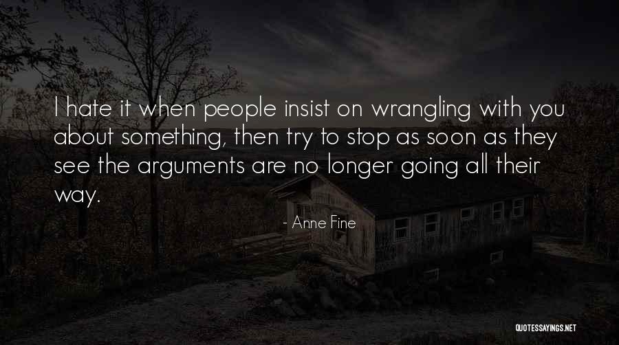 Tathagata Buddha Quotes By Anne Fine Tathagata Buddha Quotes By Anne Fine