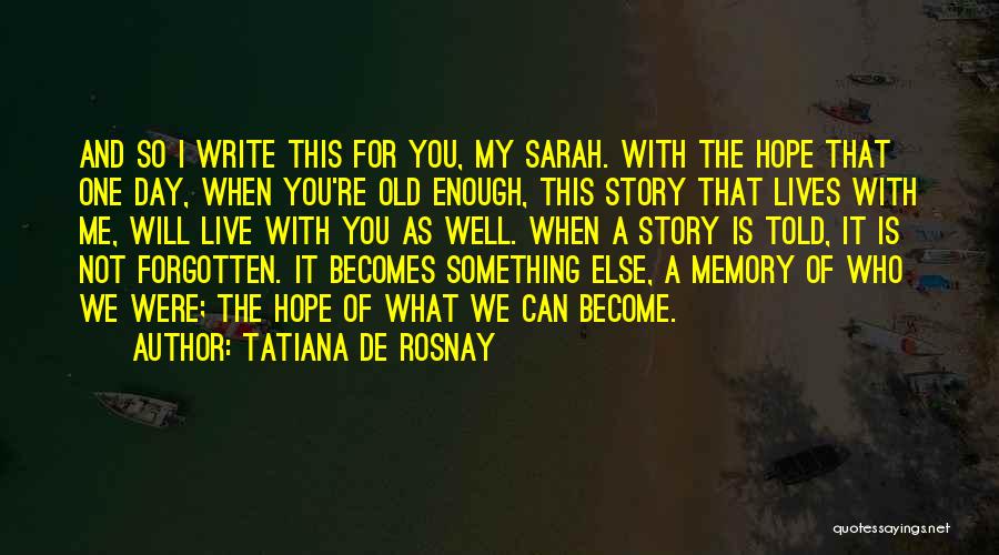 Tatiana De Rosnay Quotes 1883459