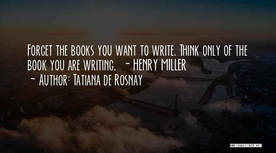 Tatiana De Rosnay Quotes 921332