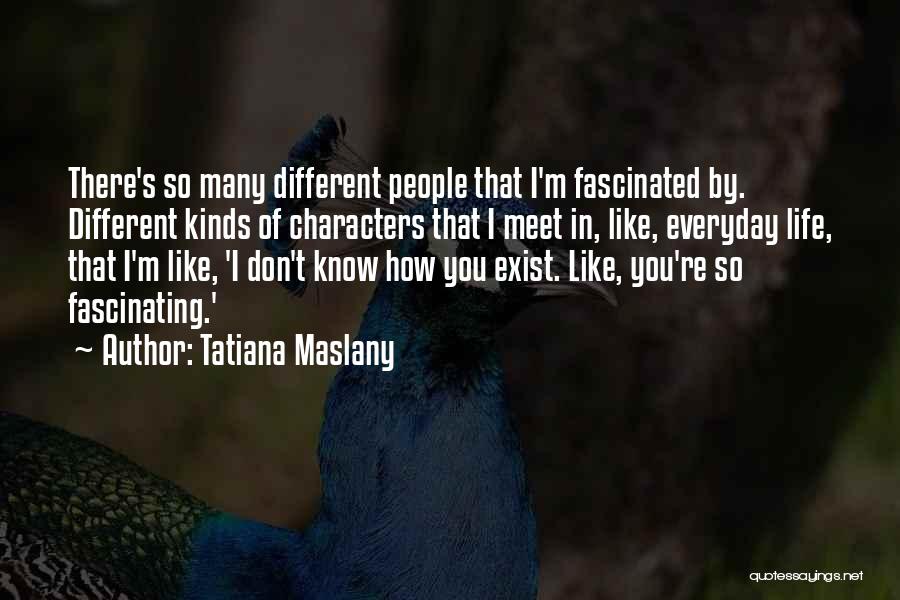 Tatiana Maslany Quotes 75202