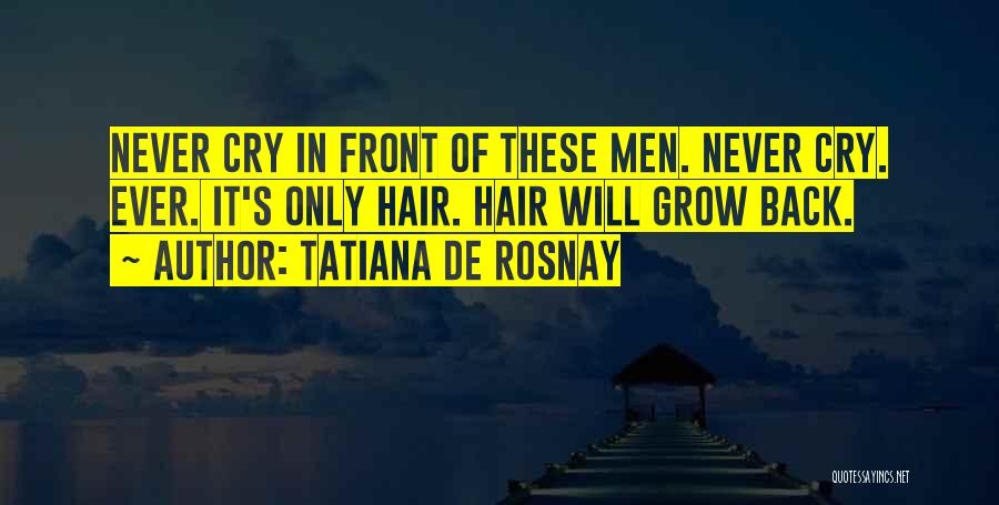 Tatiana Quotes By Tatiana De Rosnay