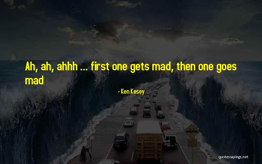 Tatiane Sacilotti Quotes By Ken Kesey Tatiane Sacilotti Quotes By Ken Kesey