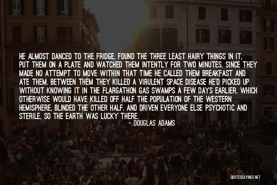 Tatii Fernandez Quotes By Douglas Adams Tatii Fernandez Quotes By Douglas Adams