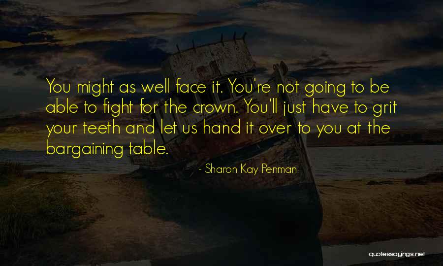 Tatiipriieto Quotes By Sharon Kay Penman Tatiipriieto Quotes By Sharon Kay Penman