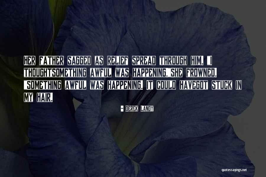 Tatilicious Magazine Quotes By Derek Landy Tatilicious Magazine Quotes By Derek Landy