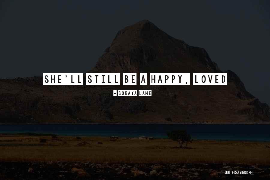 Tatinek12 Quotes By Soraya Lane Tatinek12 Quotes By Soraya Lane