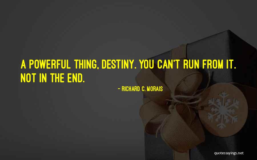 Tatinol Quotes By Richard C. Morais Tatinol Quotes By Richard C. Morais
