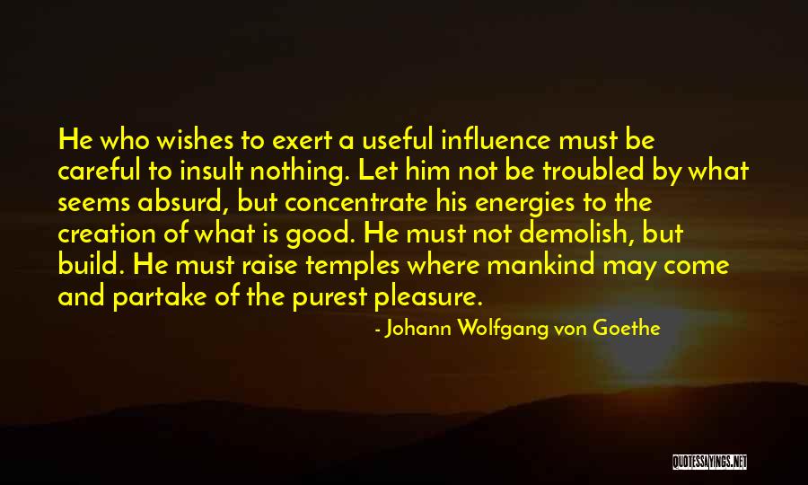 Tatiques Quotes By Johann Wolfgang Von Goethe Tatiques Quotes By Johann Wolfgang Von Goethe