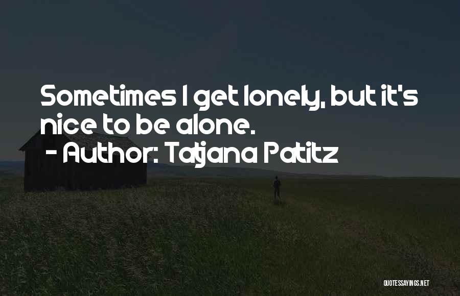 Tatjana Patitz Quotes 2103779