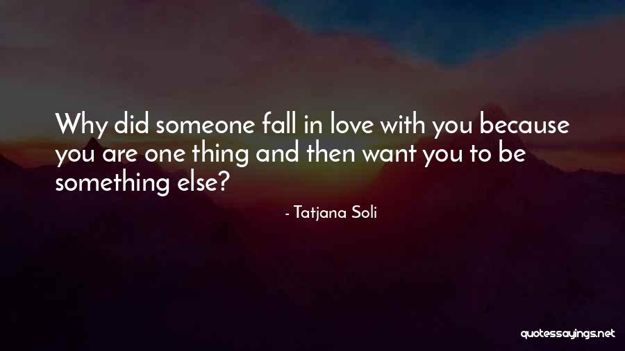 Tatjana Quotes By Tatjana Soli Tatjana Quotes By Tatjana Soli