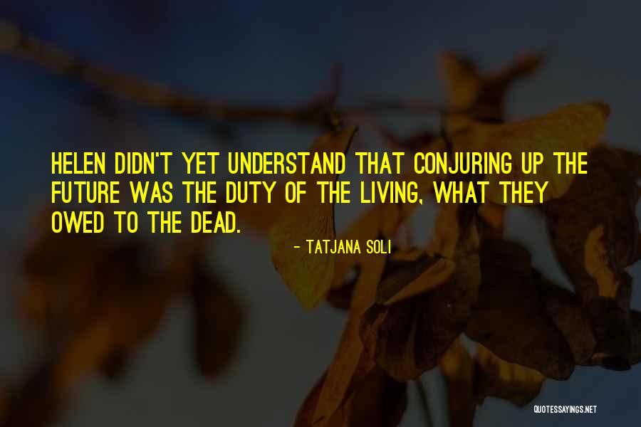 Tatjana Quotes By Tatjana Soli Tatjana Quotes By Tatjana Soli