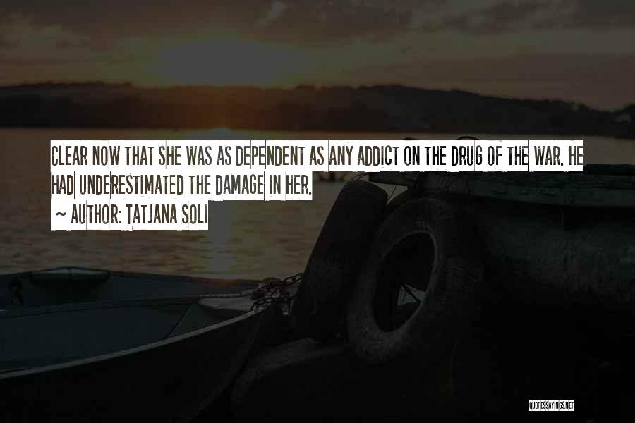Tatjana Soli Quotes 2014430