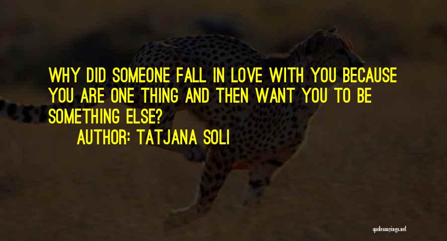 Tatjana Soli Quotes 756605