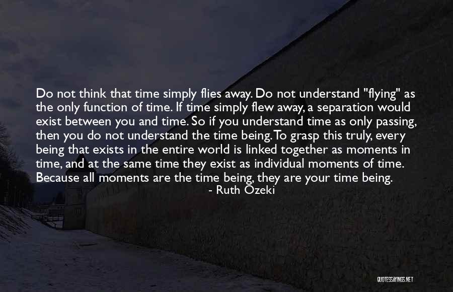 Tatkal Quotes By Ruth Ozeki Tatkal Quotes By Ruth Ozeki
