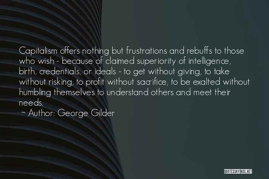 Tatlers East Quotes By George Gilder