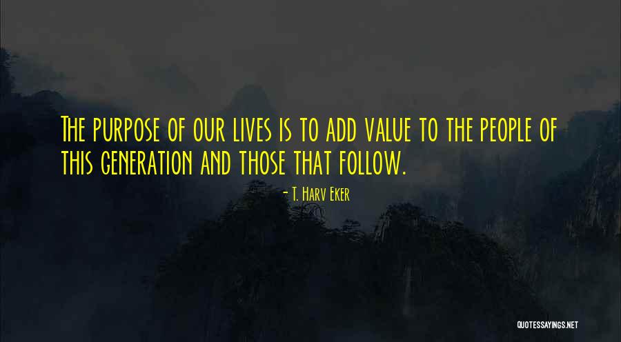 Tatlong Paring Quotes By T. Harv Eker Tatlong Paring Quotes By T. Harv Eker