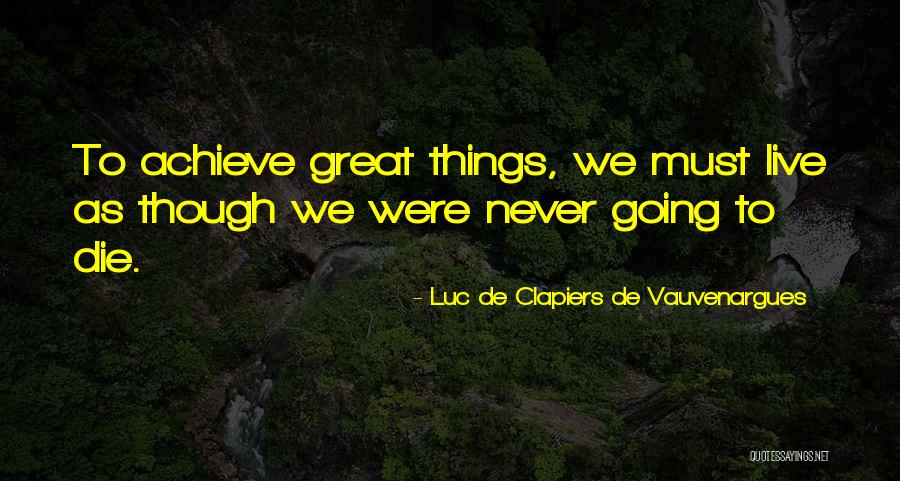 Tatnaiah Quotes By Luc De Clapiers De Vauvenargues Tatnaiah Quotes By Luc De Clapiers De Vauvenargues