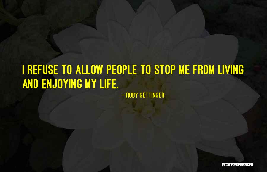 Tats Unis Quotes By Ruby Gettinger