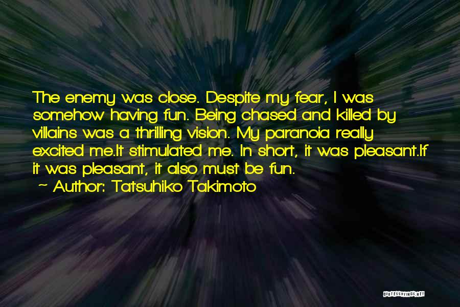 Tatsuhiko Takimoto Quotes 1589554