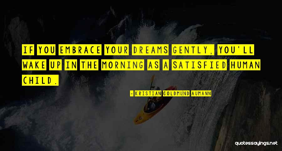 Tatsukawa Greg Quotes By Kristian Goldmund Aumann Tatsukawa Greg Quotes By Kristian Goldmund Aumann
