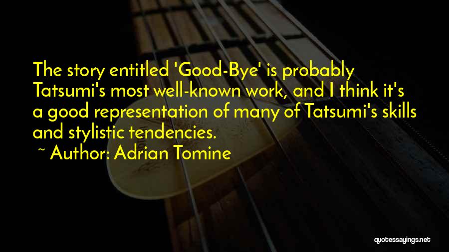 Tatsumi Quotes By Adrian Tomine