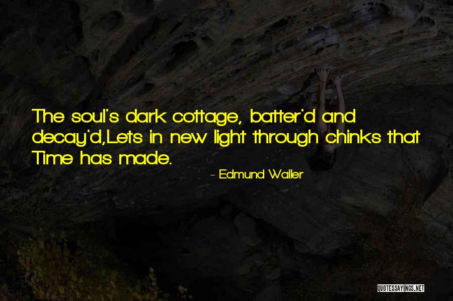Tatsunosuke Ariizumi Quotes By Edmund Waller Tatsunosuke Ariizumi Quotes By Edmund Waller