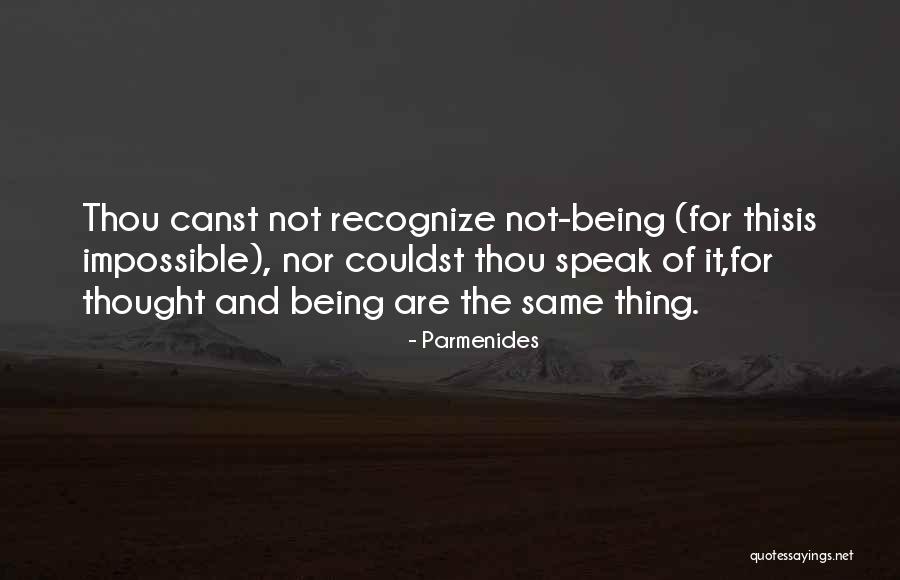 Tatsuomi Hamadas Height Quotes By Parmenides Tatsuomi Hamadas Height Quotes By Parmenides