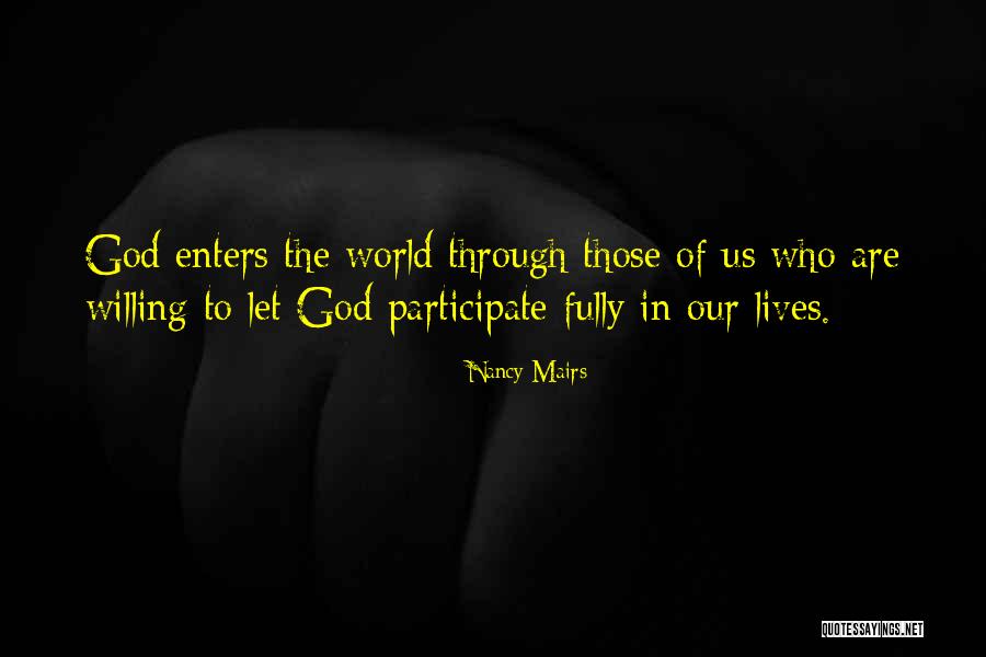 Tatsuyoshi Kitamura Quotes By Nancy Mairs Tatsuyoshi Kitamura Quotes By Nancy Mairs