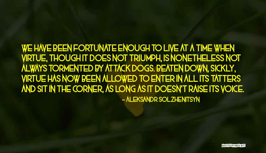 Tatters Quotes By Aleksandr Solzhenitsyn Tatters Quotes By Aleksandr Solzhenitsyn