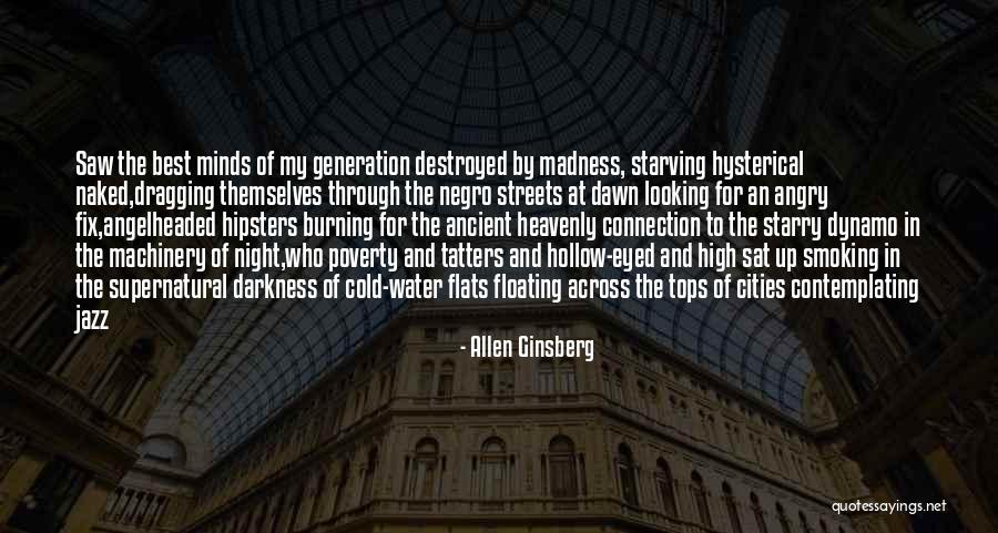 Tatters Quotes By Allen Ginsberg Tatters Quotes By Allen Ginsberg