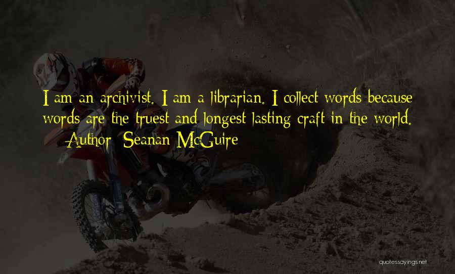 Tatting Thread Quotes By Seanan McGuire