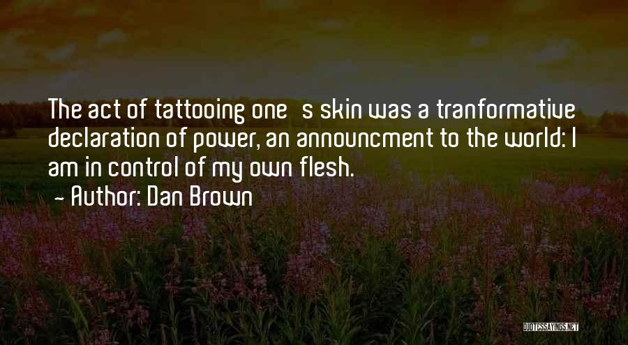 Tattoo Is Art Quotes By Dan Brown