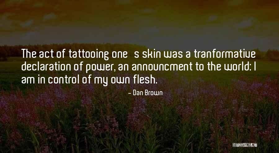 Tattoo Is Art Quotes By Dan Brown