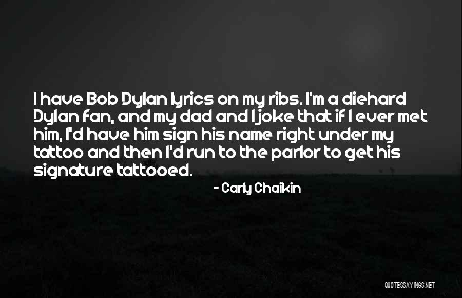 Tattoo Parlor Quotes By Carly Chaikin Tattoo Parlor Quotes By Carly Chaikin