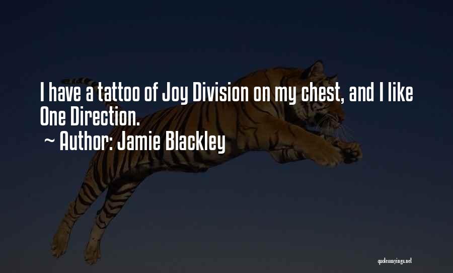 Tattoo Quotes By Jamie Blackley