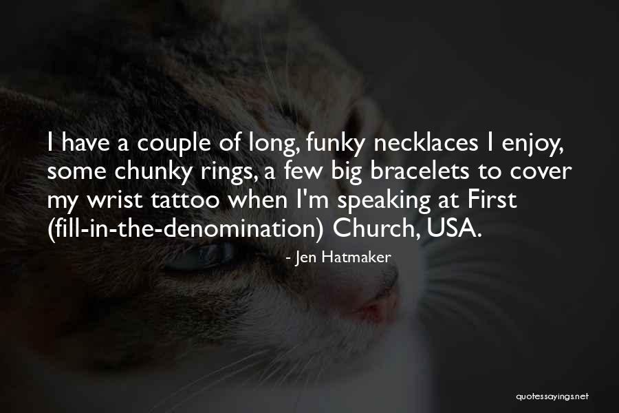 Tattoo Quotes By Jen Hatmaker