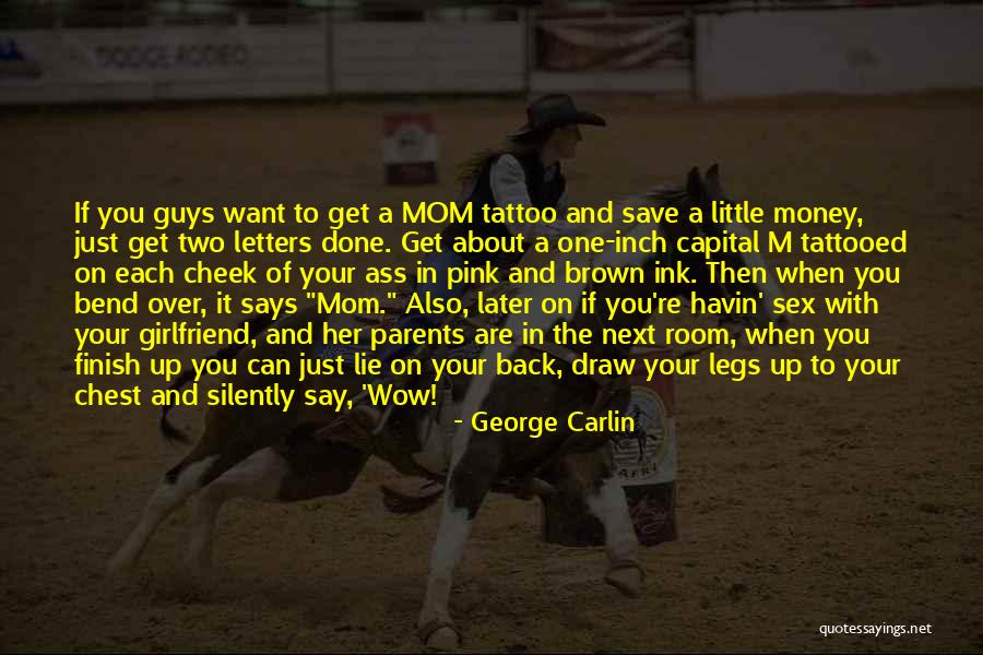 Tattooed Guys Quotes By George Carlin Tattooed Guys Quotes By George Carlin