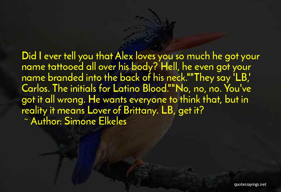 Tattooed Quotes By Simone Elkeles