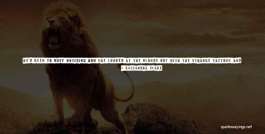 Tattoos And Life Quotes By Cassandra Clare Tattoos And Life Quotes By Cassandra Clare