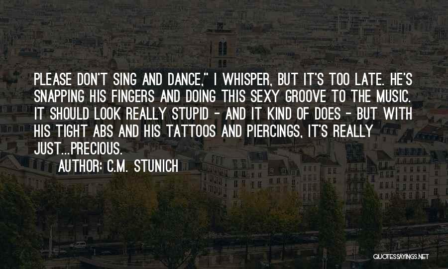 Tattoos And Piercings Quotes By C.M. Stunich