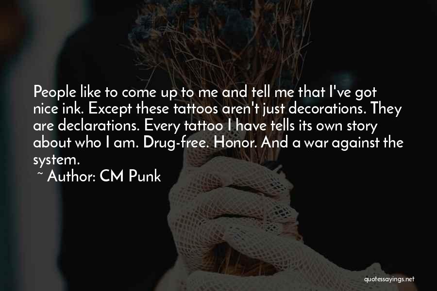 Tattoos And Quotes By CM Punk