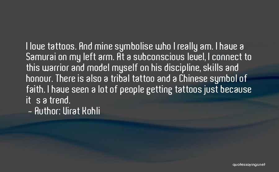 Tattoos And Quotes By Virat Kohli
