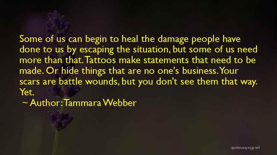 Tattoos And Scars Quotes By Tammara Webber