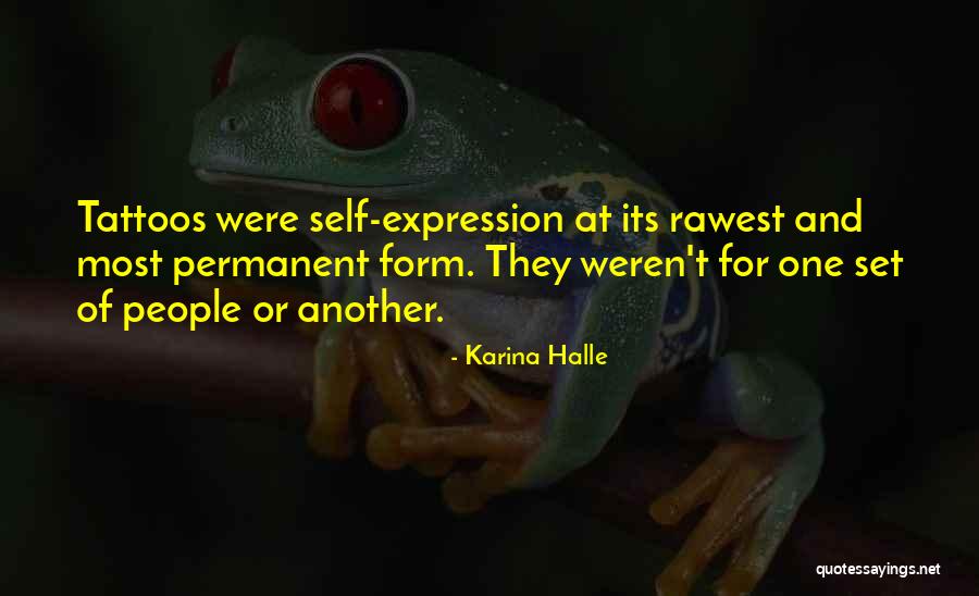 Tattoos On People Quotes By Karina Halle Tattoos On People Quotes By Karina Halle